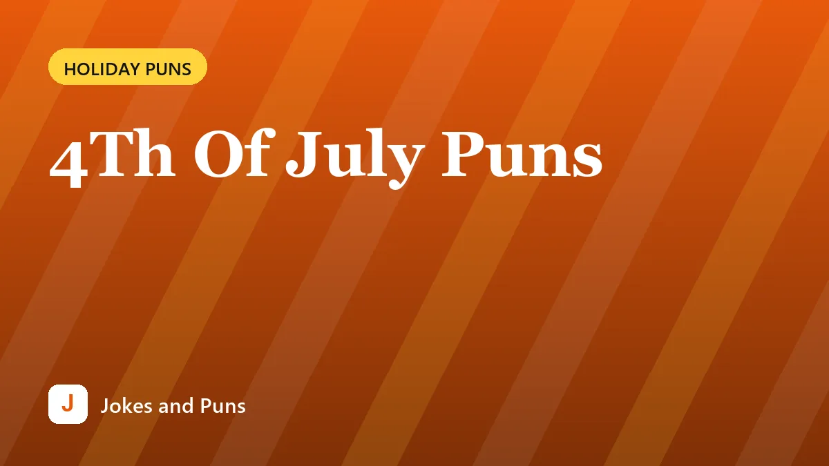 4Th Of July Puns