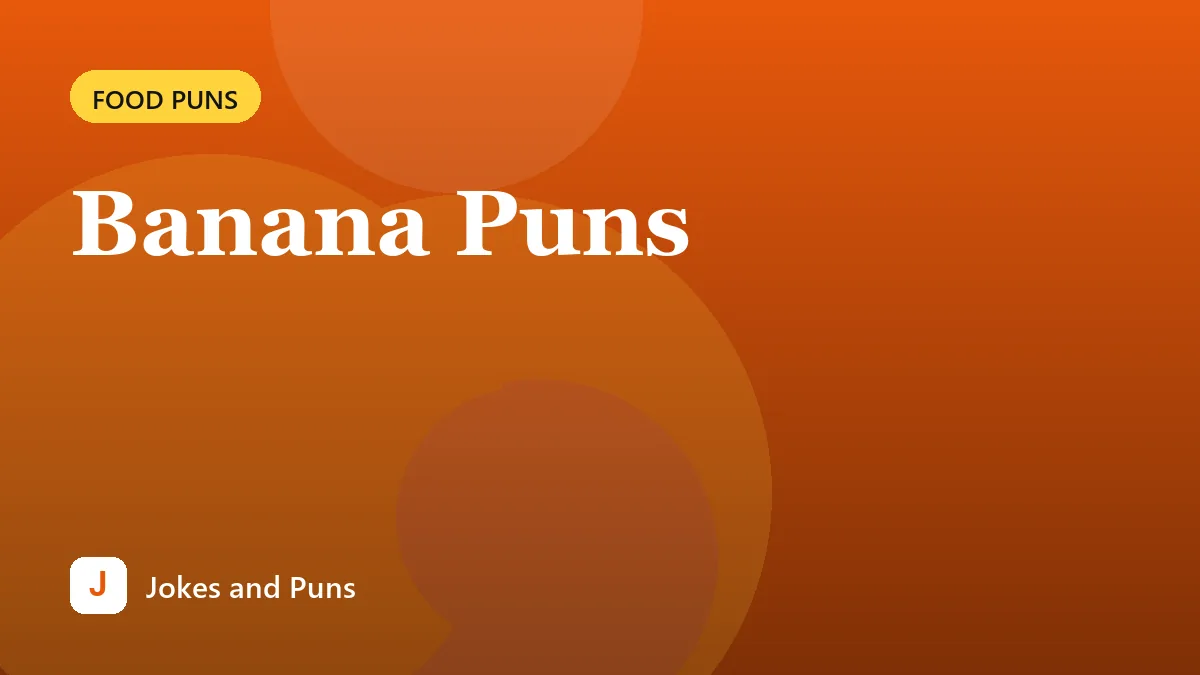 Banana Puns