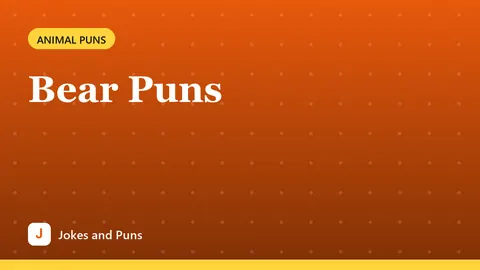Bear Puns