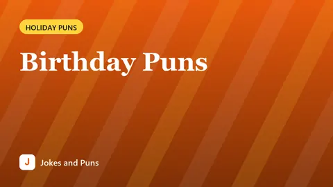 Birthday Puns