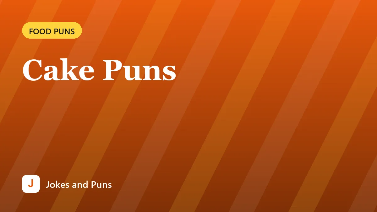 Cake Puns