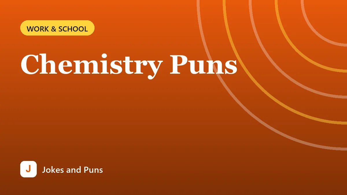 Chemistry Puns