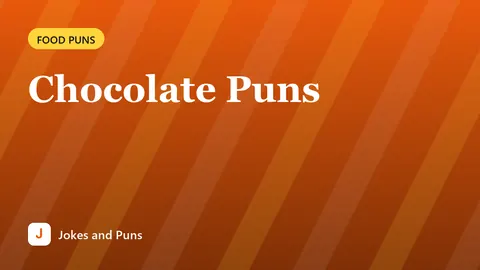 Chocolate Puns