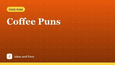 Coffee Puns