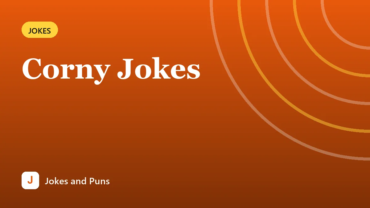 Corny Jokes