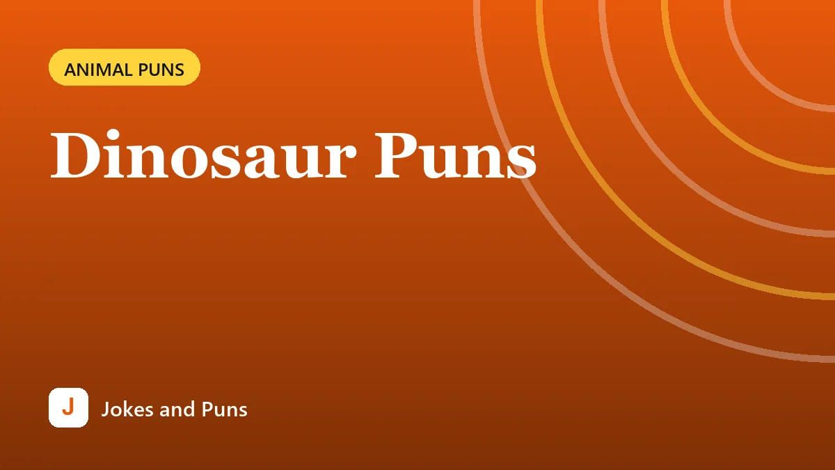 Dinosaur Puns