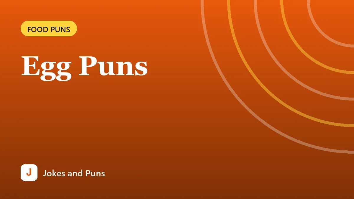 Egg Puns