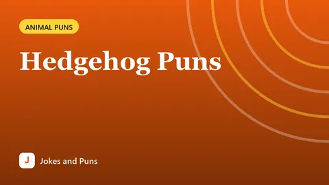 Hedgehog Puns