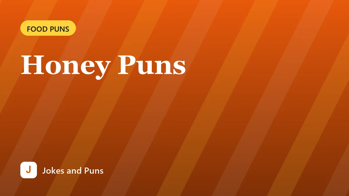 Honey Puns