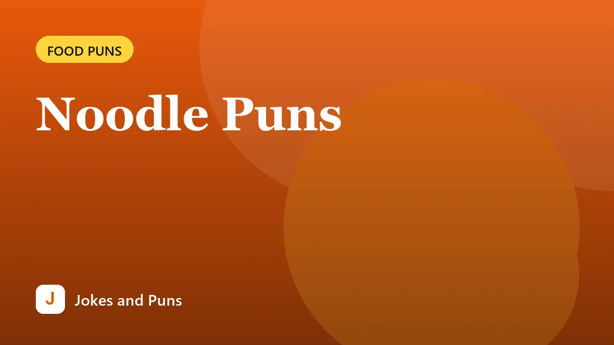 Noodle Puns