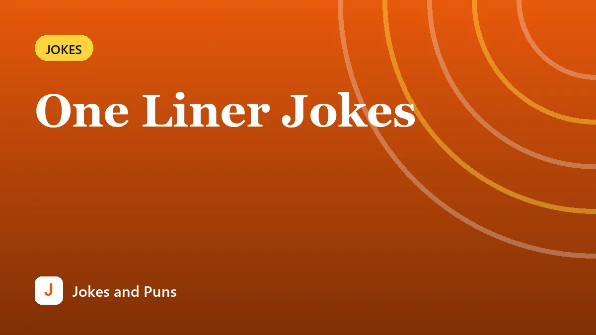One Liner Jokes