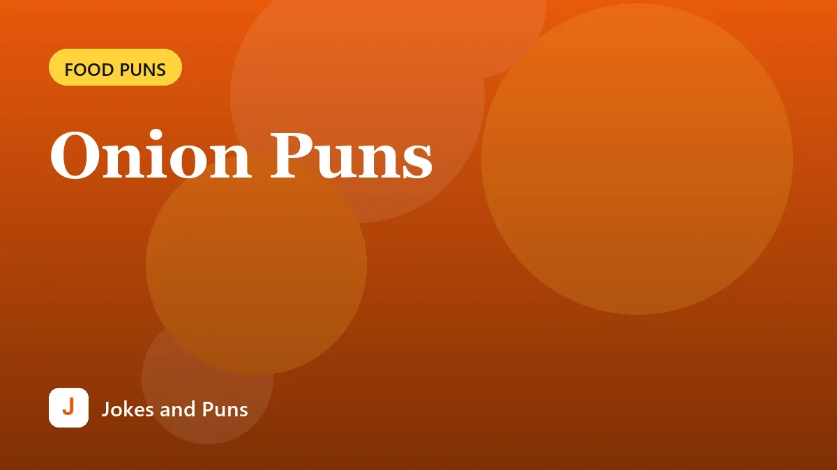 Onion Puns