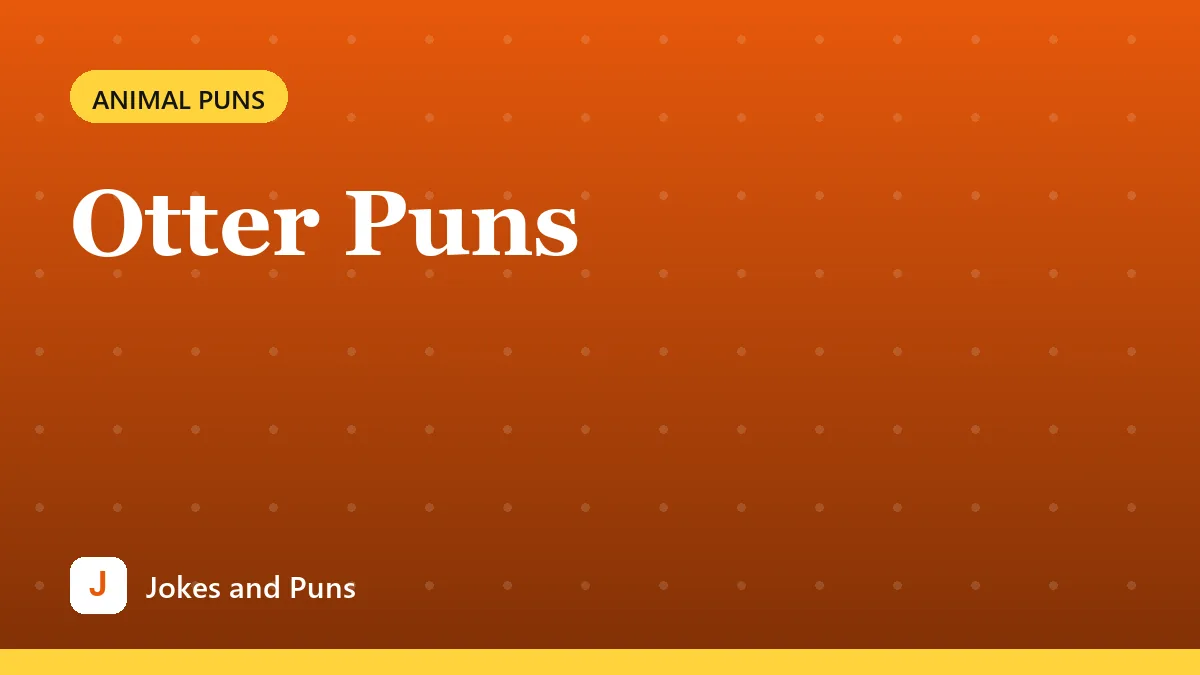 Otter Puns
