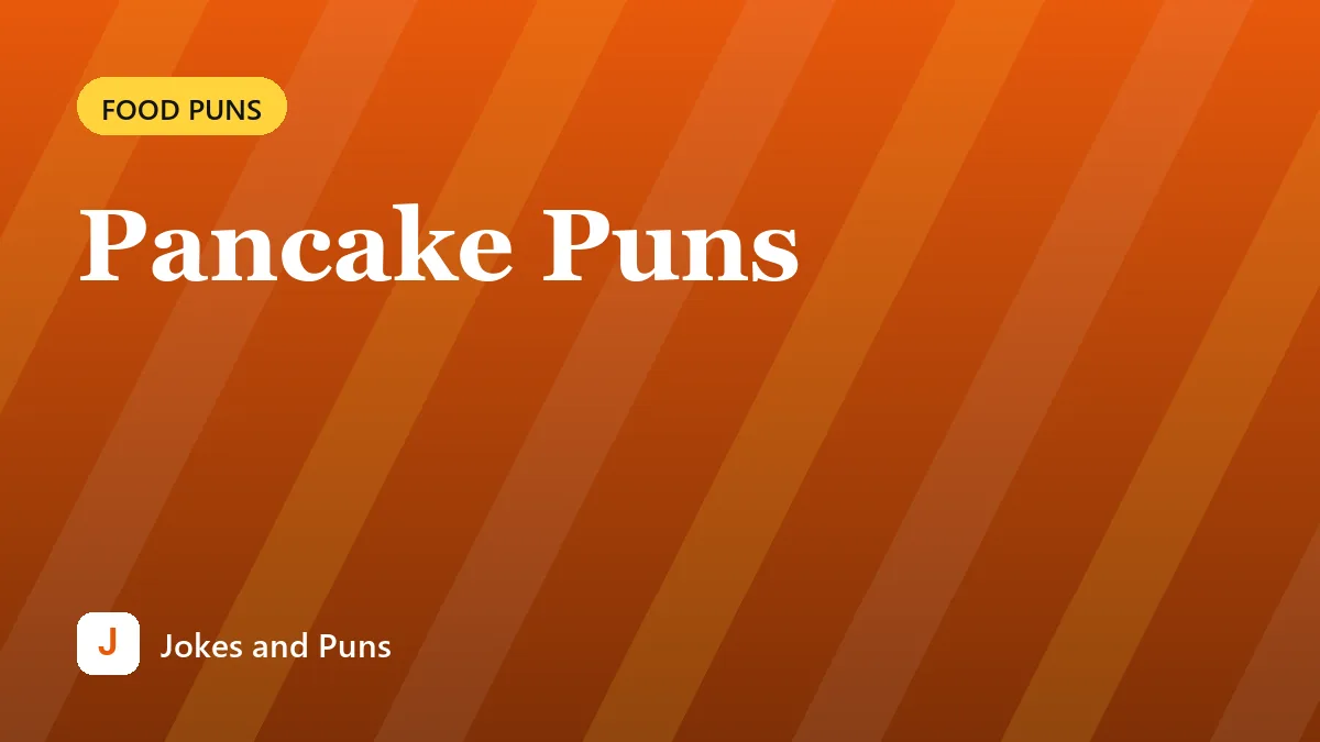 Pancake Puns
