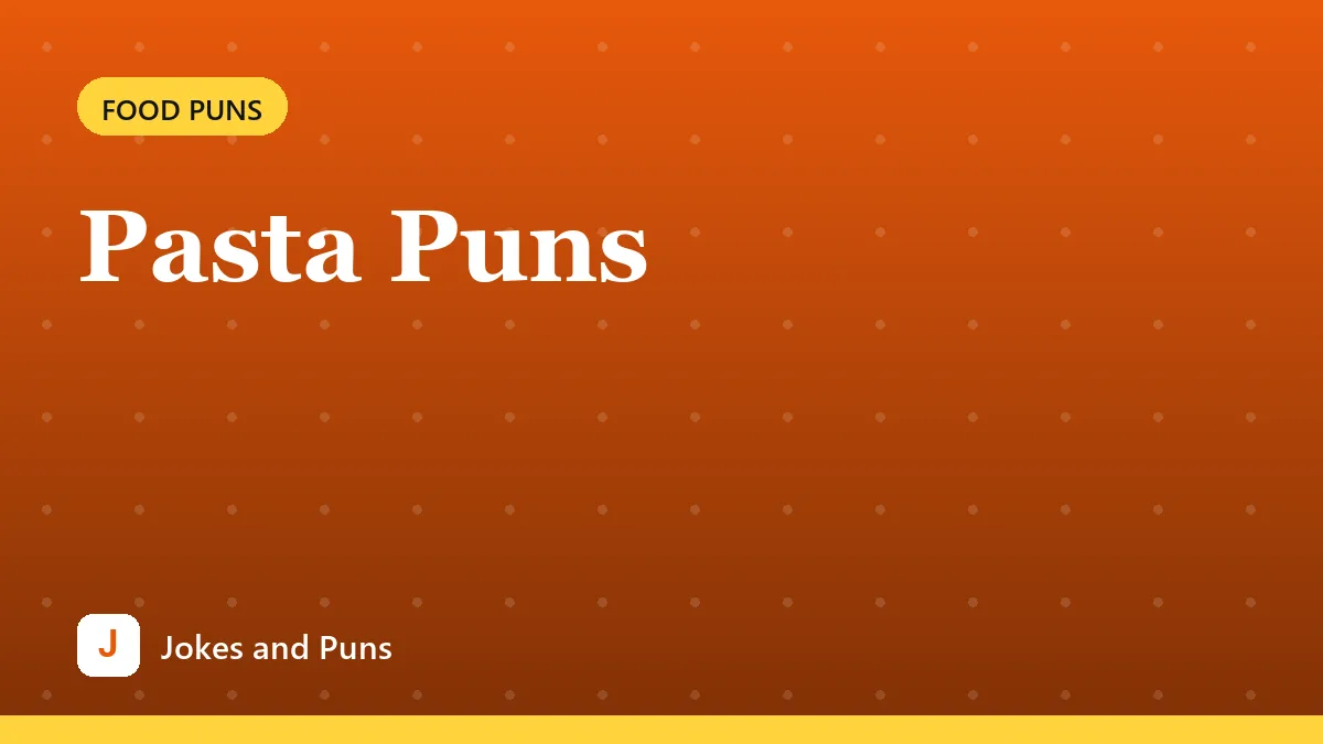 Pasta Puns