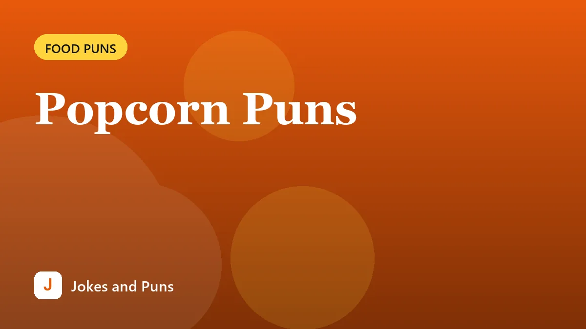 Popcorn Puns