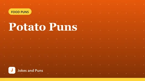 Potato Puns