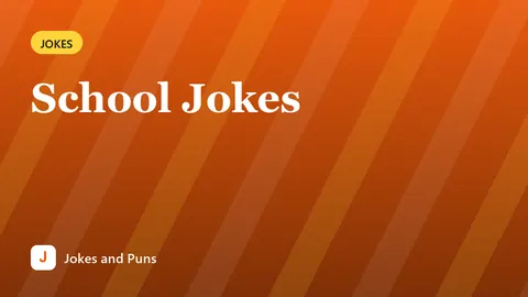 School Jokes