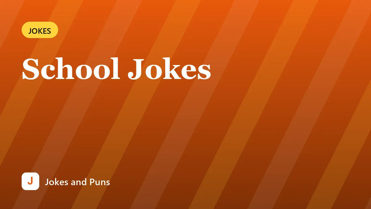 School Jokes