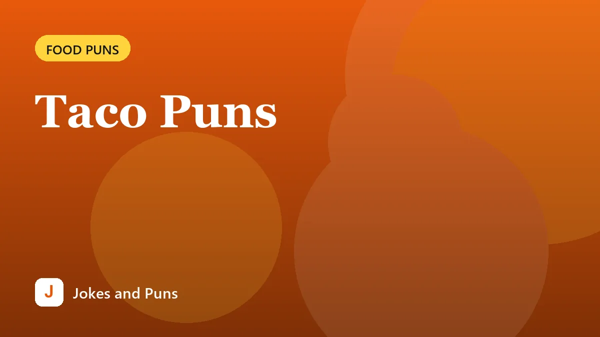 Taco Puns