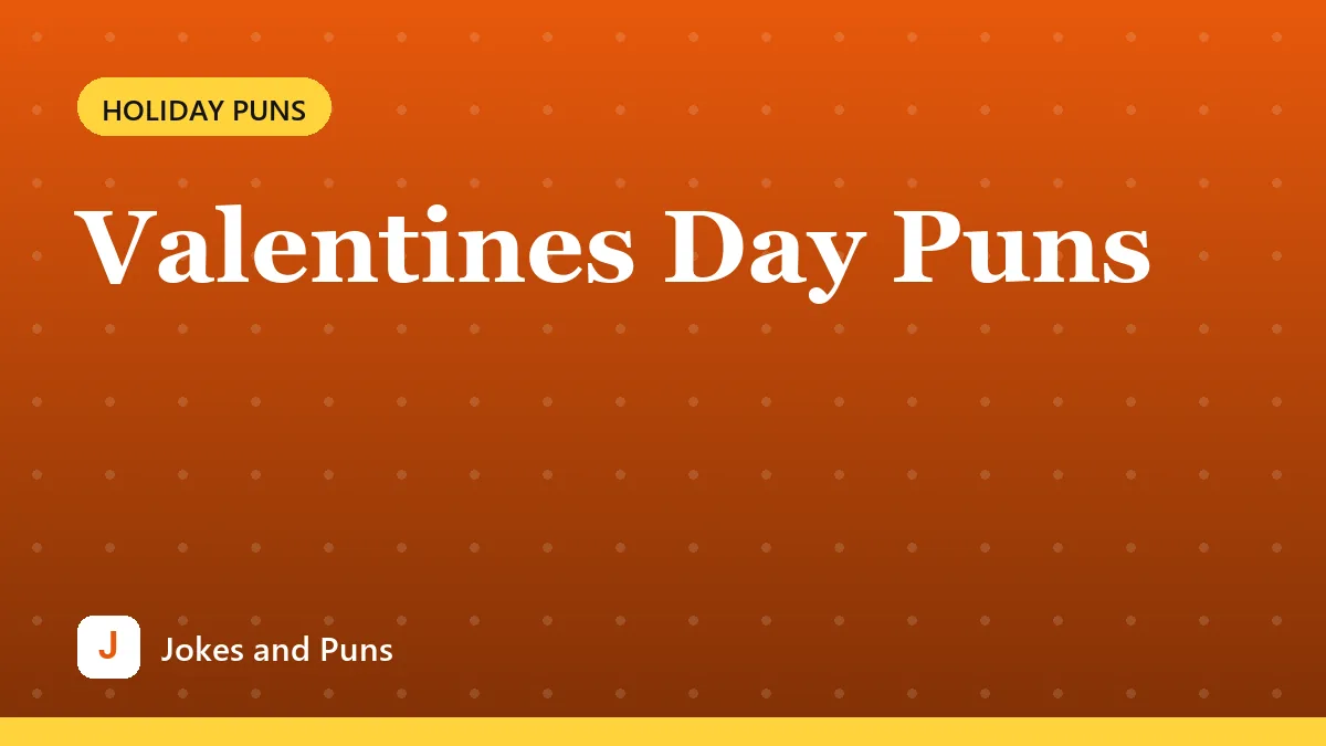 Valentines Day Puns