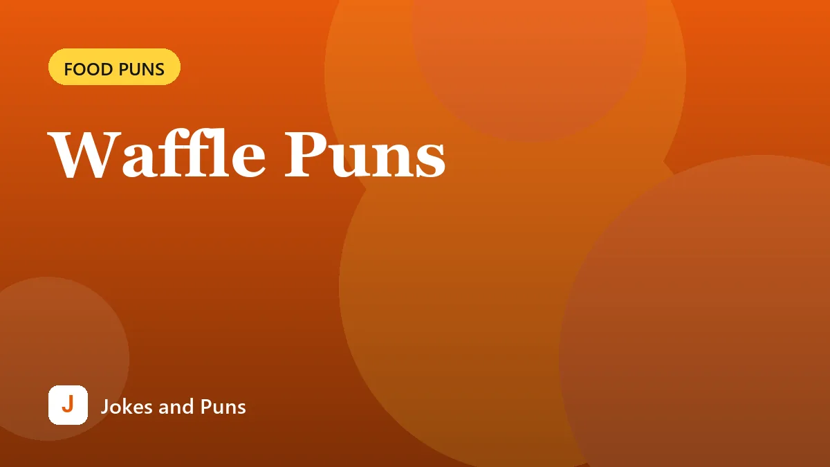 Waffle Puns