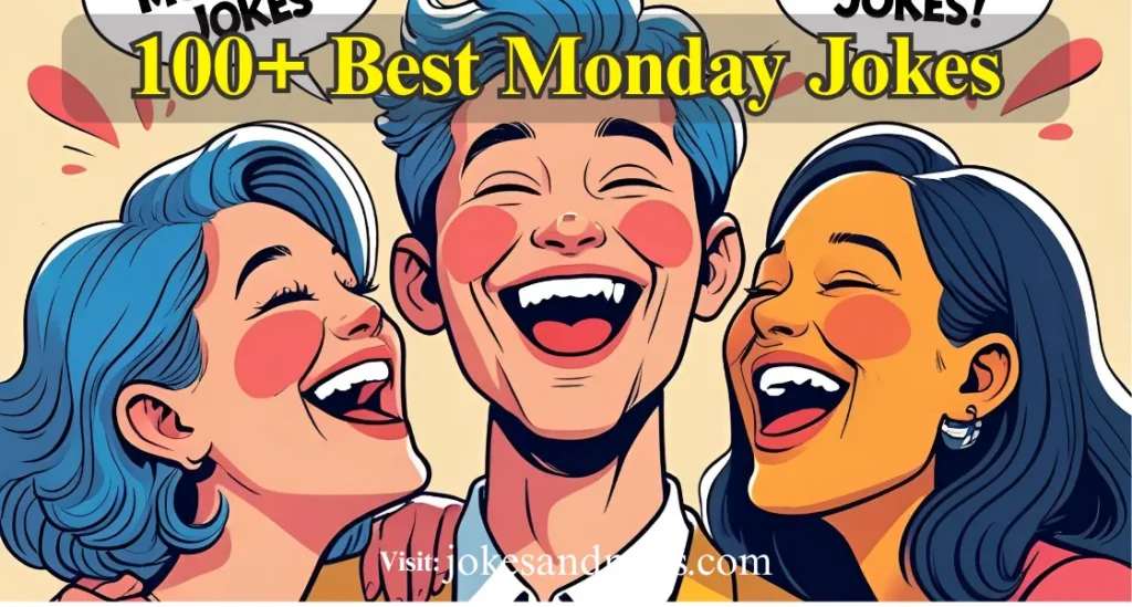 Monday Jokes
