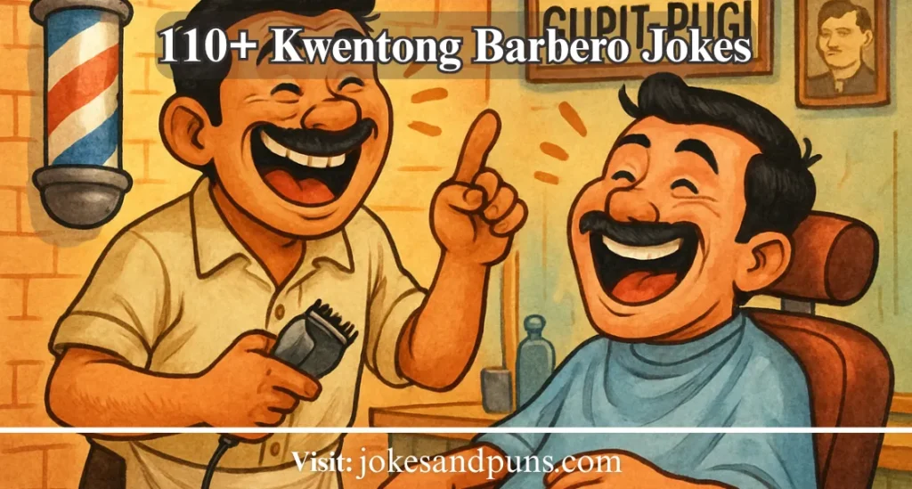 110+ Kwentong Barbero Jokes