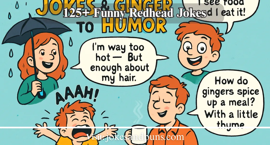125+ Funny Redhead Jokes