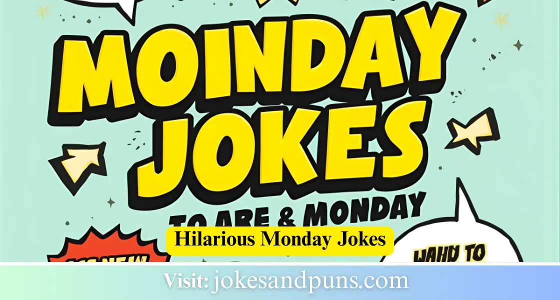 hilarious monday jokes