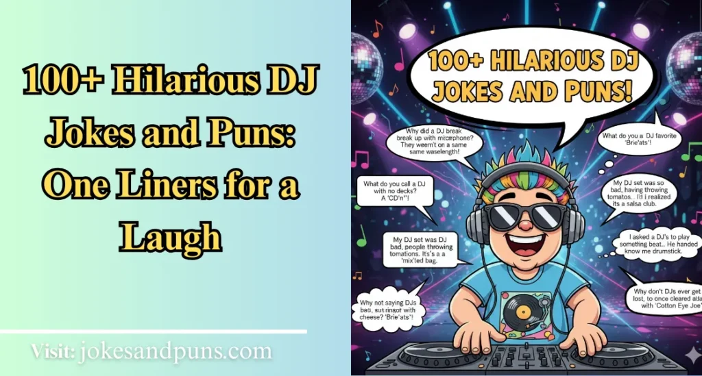 DJ Puns & jokes