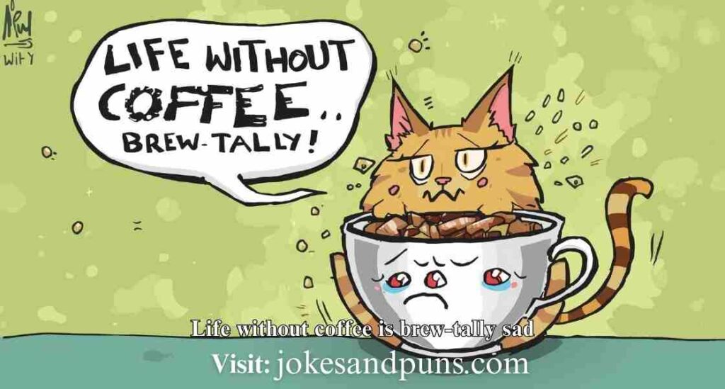 Clever Coffee Wordplay Puns