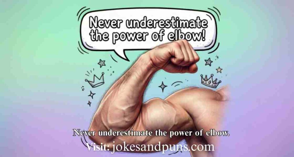 Short Elbow Puns for Captions